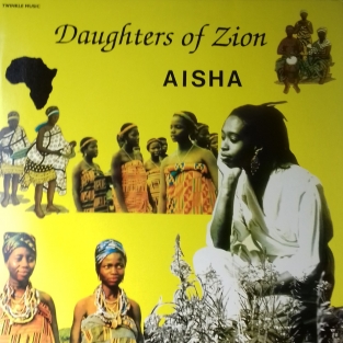 LP AISHA - DAUGHTERS OF ZION