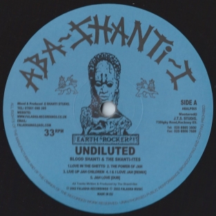 LP BLOOD SHANTI & THE SHANTITES - UNDILUTED