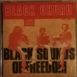 CD BLACK UHURU - BLACK SOUNDS OF FREEDOM