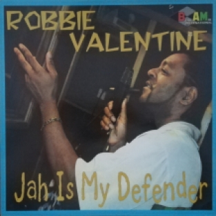 LP ROBBIE VALENTINE - JAH IS MY DEFENDER