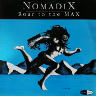 LP NOMADIX - ROAR TO THE MAX